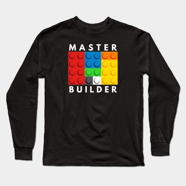 Master Builder Long Sleeve T-Shirt by designedbygeeks